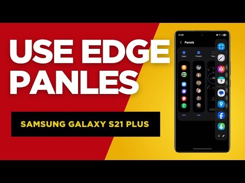 Samsung Galaxy S21 Plus Edge Panels Tutorial | Customize & Use Edge Screen Features!