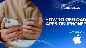 How to offload Apps on iPhone?
