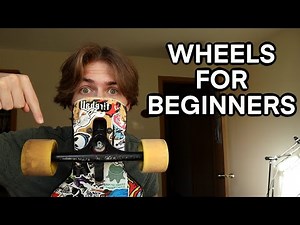 Longboard Wheels for Beginners GUIDE (SFD)