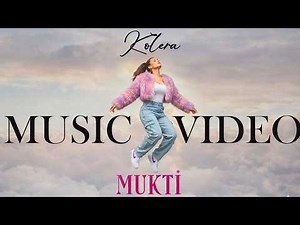 Kolera - Mukti (Official Music Video)