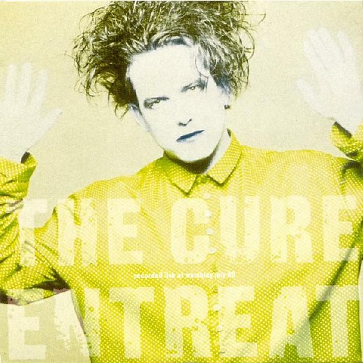 The Cure - Entreat