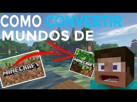 COMO CONVERTIR MAPAS DE MINECRAFT JAVA A BEDROCK