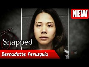 Snapped 2026 full Episodes | Snapped: Women Who Kill 2026 l Bernadette Perusquia