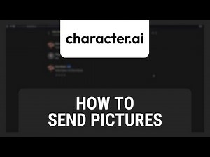 How to Send Pictures in Character AI