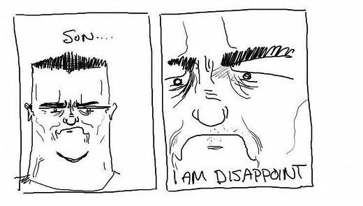 Son, I Am Disappoint | Know Your Meme