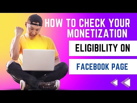 How To Check Your Monetization Eligibility on Facebook Page or Facebook Profile