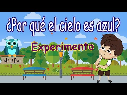 ¿Por qué el cielo es azul? Video educativo más Experimento. Curiosidades para niños