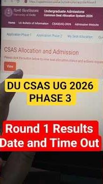 DU CSAS UG 2026 Round 1 Results phase 3 Dates and time out | Allocation Round 1