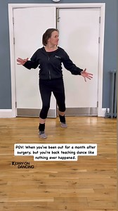 POV: When you've been out for a month after surgery, but you're back teaching dance like nothing ever happened. #BackAtlt #SurgeryWho #StillGotlt #BackInAction #SurgeryRecoveryButMakeltDance #TheyDidntTeachThisInPT | Kerry On Dancing