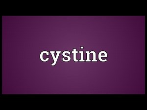 Cystine Meaning