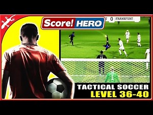 Score Hero : Great Tactical Soccer Game - Level 36-40 (ios Gameplay)