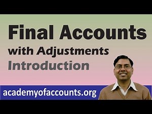 #2 Final Accounts with Adjustments (Introduction)