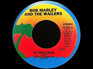 Bob Marley & The Wailers ~ Is This Love 1978 Reggae Purrfection Version