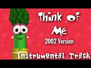VeggieTales Think of Me 2002 Version Instrumental Track