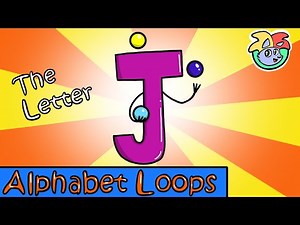 Alphabet Loops / Learn the Letter J / Alphabet Animations