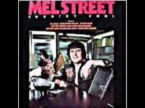 Mel Street - Never Been To Heaven