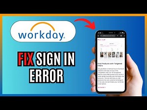 How To FIX WORKDAY SIGN IN ERROR 2024!