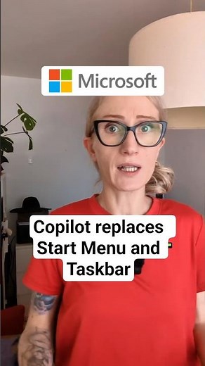 Copilot replaces the Start Menu and Taskbar