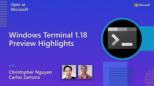 Windows Terminal 1.18 Preview Highlights