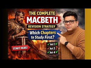 The Complete Macbeth Revision Strategy | Which Chapters to Study First | Let's Work out |