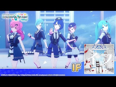 HATSUNE MIKU: COLORFUL STAGE! - IF by Yurry Canon 3D Music Video - MORE MORE JUMP!