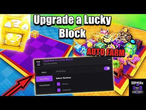 [NEW] Upgrade a Lucky Block Script | AUTO BUY, AUTO OPEN, AUTO SPAWN, AUTO COLLECT
