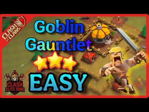 Goblin Gauntlet | Goblin Map Series Ep - 3 | Easy 3 Stars Strategy | Clash of Clans