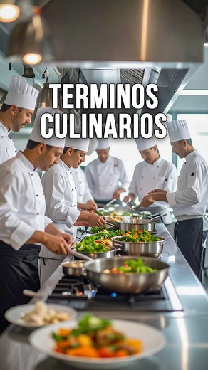 Términos culinarios usados en la cocina. Aquí compartimos un glosario de vocabulario en la cocina. | Escuela Culinaria de las Américas