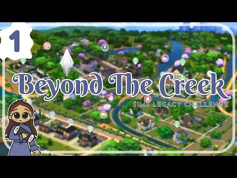 Sims 4 Let's Play - Beyond the Creek Legacy Challenge - Gen 1 Ep 1 ✧