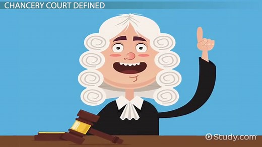Chancery Court | Definition, History & Rules
