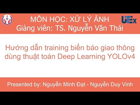 UTEx19-Hướng dẫn training nhận diện biển báo giao thông dùng thuật toán Deep Learning YOLOv4