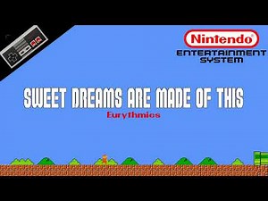 Eurythmics — Sweet Dreams Are Made Of This 8-Bit Cover | NES Soundfont Remix | Meme Songs