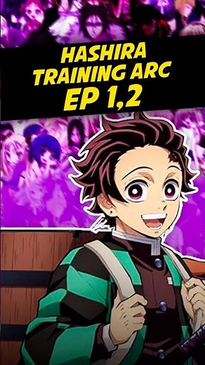 Strongest Hashira & Demon Slayer Mark! (Hashira Training Arc Ep 1 & 2)