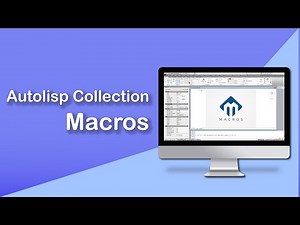 AutoCAD Autolisp for Macros