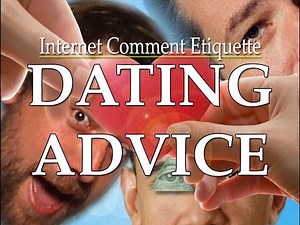 Internet Comment Etiquette: Dating Advice