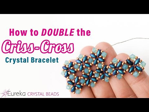 Learn how to DOUBLE the Criss-Cross Crystal Bracelet beading tutorial using SuperDuos and Swarovski!