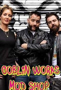 Goblin Works Mod Shop (2021) - TV Show