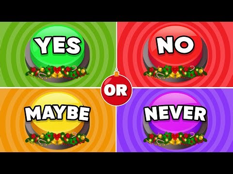 🎄 The ULTIMATE Christmas YES–NO–MAYBE–NEVER Button Challenge! 🤯🎅