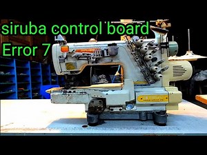 siruba control board error 7 remove | siruba sewing machine control board error 7 | Electric Tech