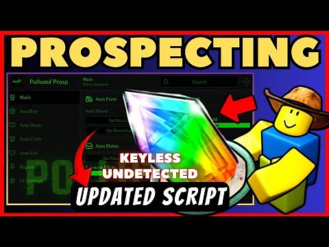[🌋UPD] Prospecting! 💎 Script Pastebin (2025) | Polluted Hub