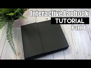 Interactive Lapbook Tutorial ~ Part 1