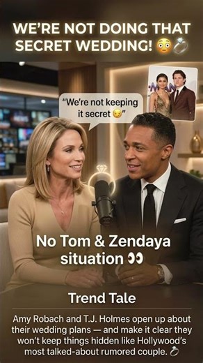 No Tom & Zendaya Situation: Why Amy Robach Won't Hide Her Big Day 👀