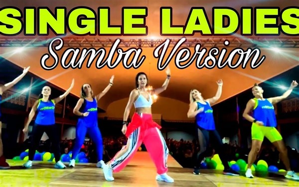 SINGLE LADIES - beyonce - SAMBA VERSION | Karina Rocha | Zumba | 暴汗燃脂尊巴健身舞