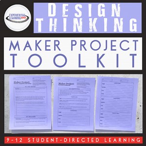 Design Thinking Maker Project for High School Tool Kit {Printable & Digital}
