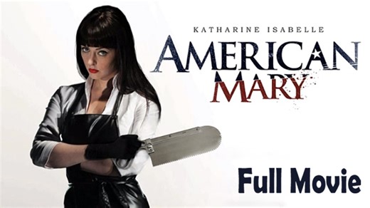 American Mary (2012) Watch HD