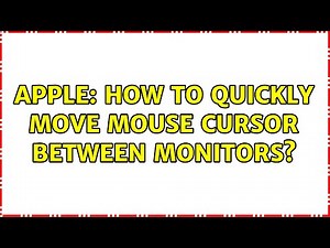 Apple: How to quickly move mouse cursor between monitors? (5 Solutions!!)