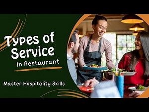 Mastering Types of Service in Hospitality | RsN Hospitality