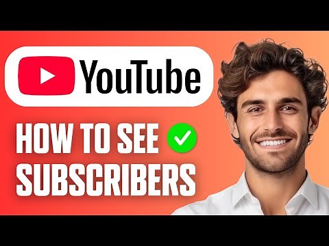 How To See Your Subscribers on YouTube | Easy Guide 2026