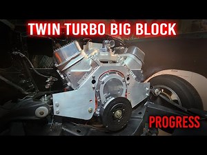 TWIN TURBO BIG BLOCK 57 CHEVY : PROGRESS