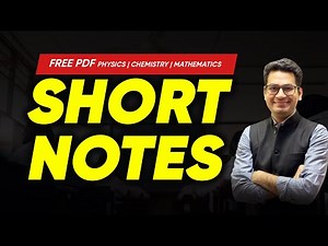Short Notes for Physics, Chemistry & Mathematics | FREE PDF | Anup Sir | MARKS App